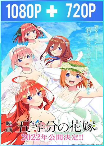 The Quintessential Quintuplets Movie 2022 ES JPN